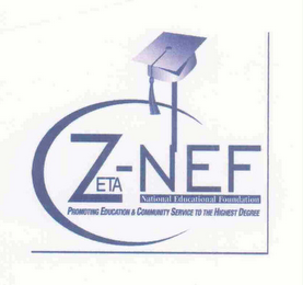 ZETA-NEF NATIONAL EDUCATIONAL FOUNDATION PROMOTING EDUCATION & COMMUNITY SERVICE TO THE HIGHEST DEGREE logo