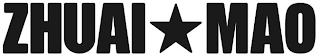ZHUAI MAO logo