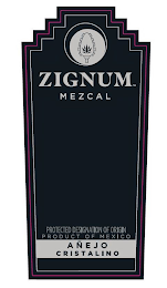 ZIGNUM MEZCAL PROTECTED DESIGNATION OF ORIGIN PRODUCT OF MEXICO ANEJO CRISTALINO logo