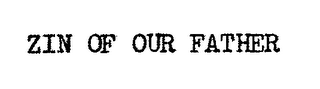 ZIN OF OUR FATHER logo