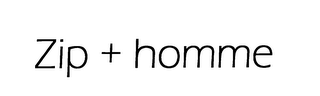 ZIP + HOMME logo