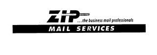ZIP MAIL SERVICES...THE BUSINESS MAIL PROFESSIONALS logo