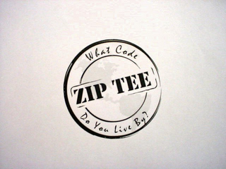 ZIP TEE WHAT CODE DO YOU LIVE BY? logo