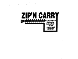 ZIP'N CARRY STYLISH GARMENTS THAT CARRY YOUR BUSINESS NEEDS SECURE COMFORTABLE CONVENIENT logo