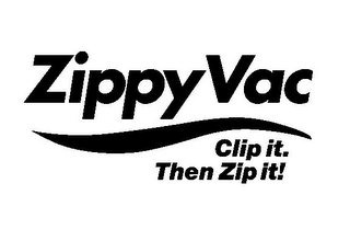 ZIPPY VAC CLIP IT. THEN ZIP IT! logo