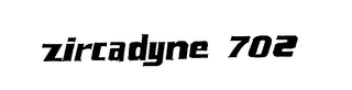 ZIRCADYNE 702 logo
