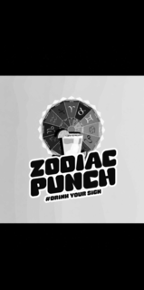 ZODIAC PUNCH #DRINK YOUR SIGN ARIES TAURUS GEMINI CANCER LEO VIRGO LIBRA SCORPIO SAGITTARIUS CAPRICORN AQUARIUS PISCES logo