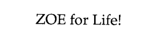 ZOE FOR LIFE! logo