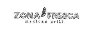 ZONA FRESCA MEXICAN GRILL logo