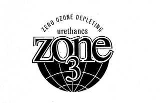 ZONE 3 ZERO OZONE DEPLETING URETHANES logo
