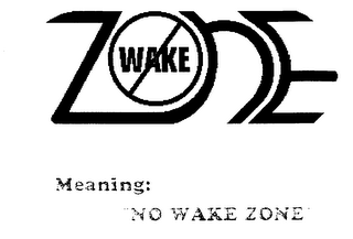 ZONE WAKE MEANING: "NO WAKE ZONE" logo