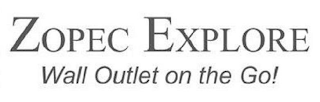 ZOPEC EXPLORE WALL OUTLET ON THE GO! logo