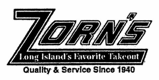 ZORN'S LONG ISLAND'S FAVORITE TAKEOUT QUALITY & SERVICE SINCE 1940 logo
