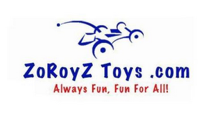 ZOROYZ TOYS.COM ALWAYS FUN, FUN FOR ALL! logo