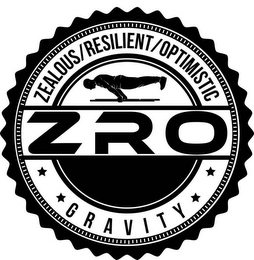 ZRO GRAVITY ZEALOUS/RESILIENT/OPTIMISTIC logo
