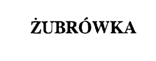 ZUBROWKA