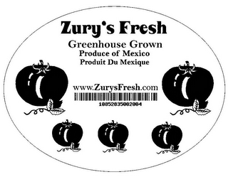 ZURYS FRESH GREENHOUSE GROWN PRODUCE OF MEXICO PRODUIT DU MEXIQUE WWW.ZURY'SFRESH.COM 10852835002004 logo