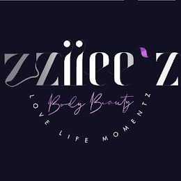 ZZIIEE'Z BODY BEAUTY LOVE LIFE MOMENTZ logo