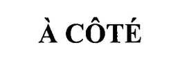 À CÔTÉ logo
