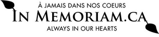 À JAMAIS DANS NOS COEURS IN MEMORIAM.CA ALWAYS IN OUR HEARTS logo