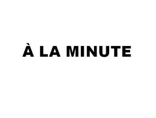 À LA MINUTE logo
