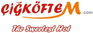 ÇIGKÖFTEM.COM THE SWEETEST HOT logo