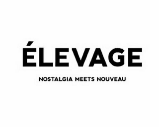 ÈLEVAGE NOSTALGIA MEETS NOUVEAU logo
