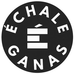 ÉCHALE GANAS É logo
