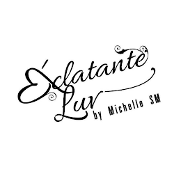 ÉCLATANTE LUV BY MICHELLE SM logo