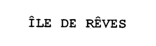 ÎLE DE RÊVES logo