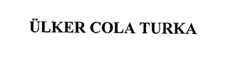 ÜLKER COLA TURKA logo
