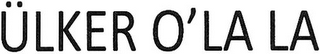 ÜLKER O'LA LA logo